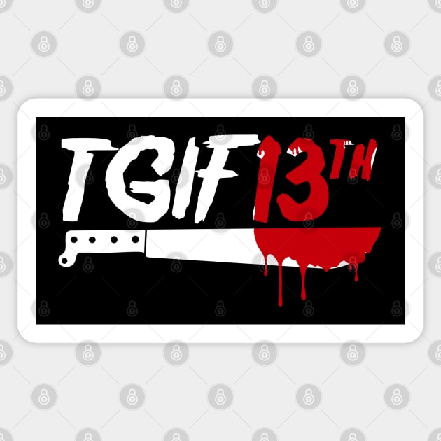 TGIF13th Sticker by AngryMongoAff